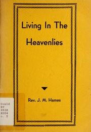 Living in the heavenlies