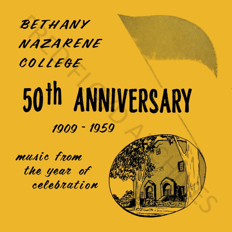 Bethany Nazarene College 50th Anniversary 1909-1959
