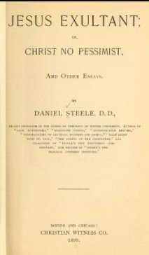 Jesus Exultant ; or, Christ no Pessimist, and other essays