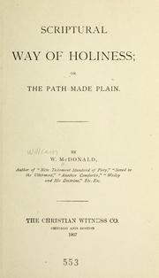 Scriptural way of holiness; or, the path made plain